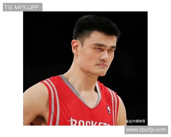 浙江姚明祖籍探秘揭示篮球巨星的家乡文化与历史背景