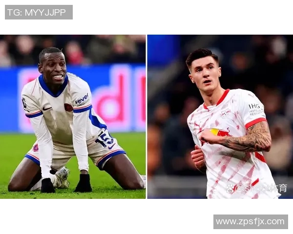 切尔西轻取莱比锡乌龙球成比赛转折点全场沸腾